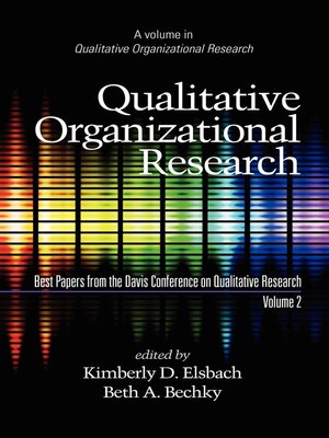 cover image of Qualitative Organizational Research, Best Papers from the Davis Conference on Qualitative Research, Vol 2